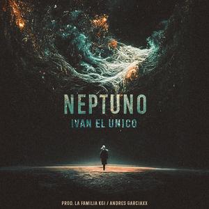 Neptuno (feat. Andres Garciaxx)