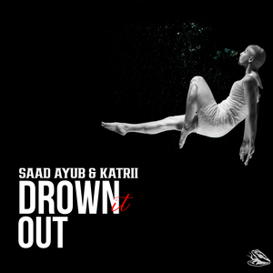 Drown It Out (Original Mix)