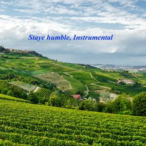 staye humble