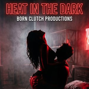 Heat In The Dark