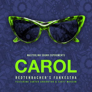 Carol (feat. Scott McKeon & Carter Arrington) (Masterlink Sound Experiments)