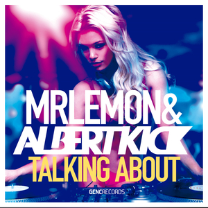 Talking About (Albert Kick Club Mix)