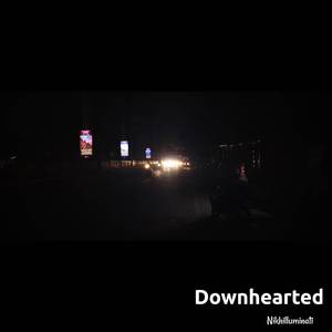 Downhearted
