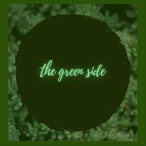 THE GREEN SIDE