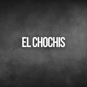 El chochis