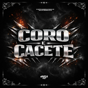 Coro e Cacete