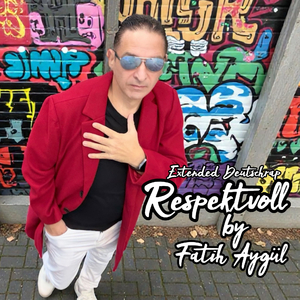 Respektvoll (Extended Deutschrap)