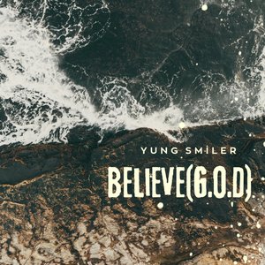 Believe(G.O.D)