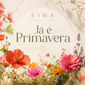 Já é Primavera