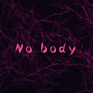 No body