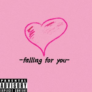 Falling for you(沦陷于你)