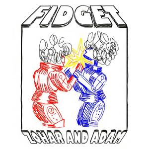 Fidget (feat. Ben Mizrach)