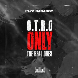 O.T.R.O Only The Real Ones