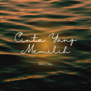 Cinta Yang Memilih