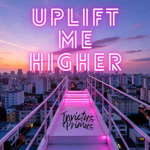 Uplift Me Higher (Radio Edit)