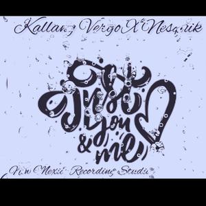 Just Me and You (feat. Nesquik)