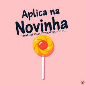 Aplica na Novinha