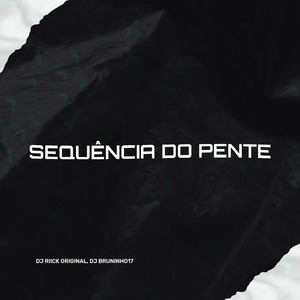 Sequência do Pente