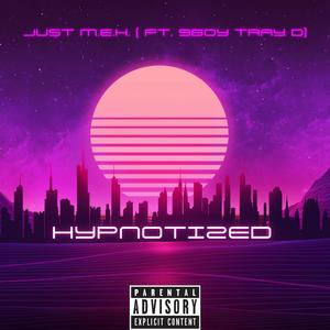 Hypnotized (feat. 9Boy Tray D)