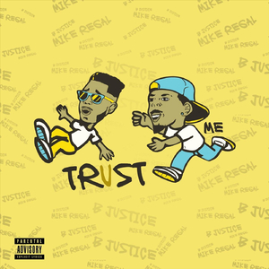 Trust Me (feat. Mike Regal)
