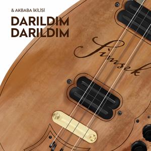 Darıldım Darıldım (feat. Akbaba İkilisi)