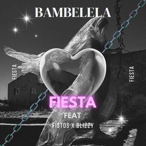 Bambelela (feat. Fiesta, Fistos & Emkay_sa)
