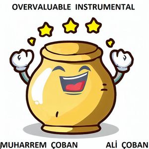 OVERVALUABLE INSTRUMENTAL