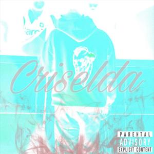 CRISELDA (freestyle)