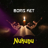 Boris Ket - Nukunu