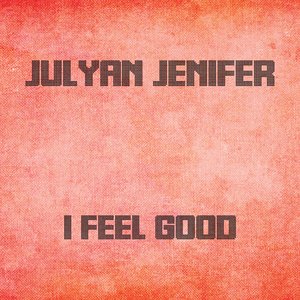 I Feel Good (Radio Edit)