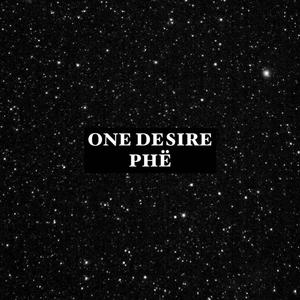 One desire