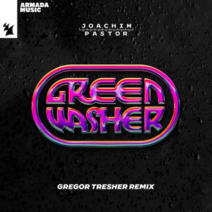 Green Washer (Gregor Tresher Extended Remix)