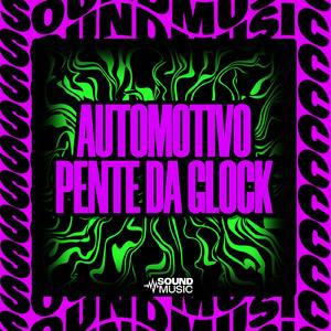 AUTOMOTIVO PENTE DA GLOCK