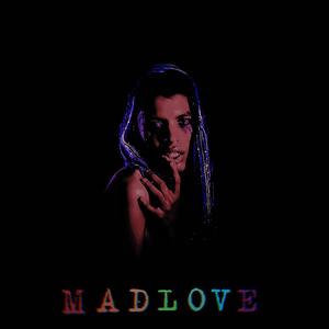 MAD LOVE