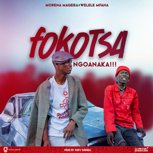 Fokotsa Ngoanaka!!!