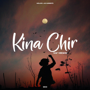 Kina Chir (Rap Version)
