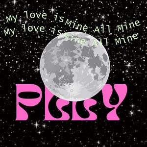 My Love Is Mine All Mine