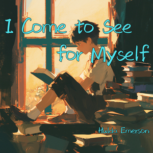 I Come to See for Myself (Gentle Version)