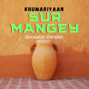 Sur Mangey (Acoustic Version)