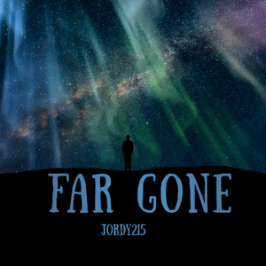 Far Gone