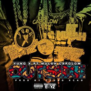 Outside (feat. Pt Mulah & Capolow)