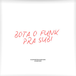 Bota o Funk pra Subi