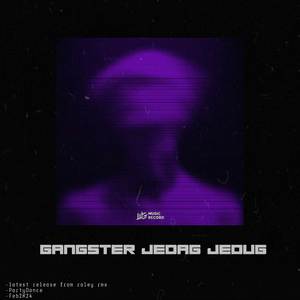 GANGSTER JEDAG JEDUG