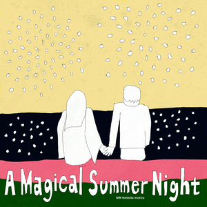 A magical summer night