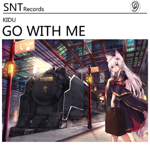 GO WITH ME(Orignal Mix)