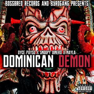 DOMINICAN DEMON