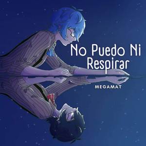No Puedo Ni Respirar - (De "FNAFHS")