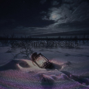 Permafrost (Slowed & Reverb)