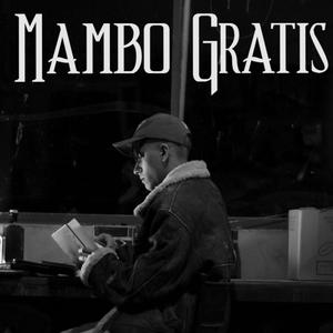 Mambo Gratis (feat. Ciro deejay)