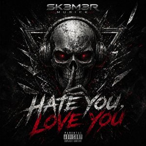 Hate You, Love You